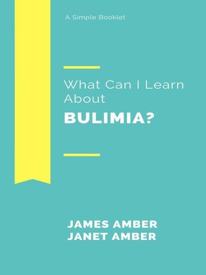 cover image of What Can I Learn About Bulimia?
